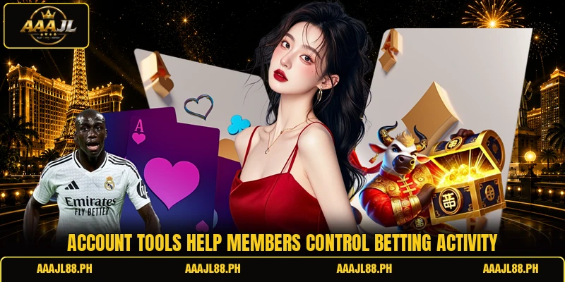 Account tools help members control betting activity