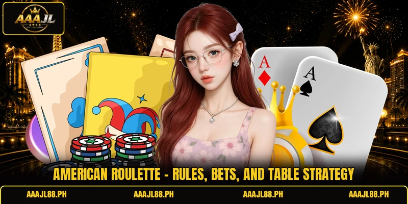 American Roulette - Rules, Bets, And Table Strategy