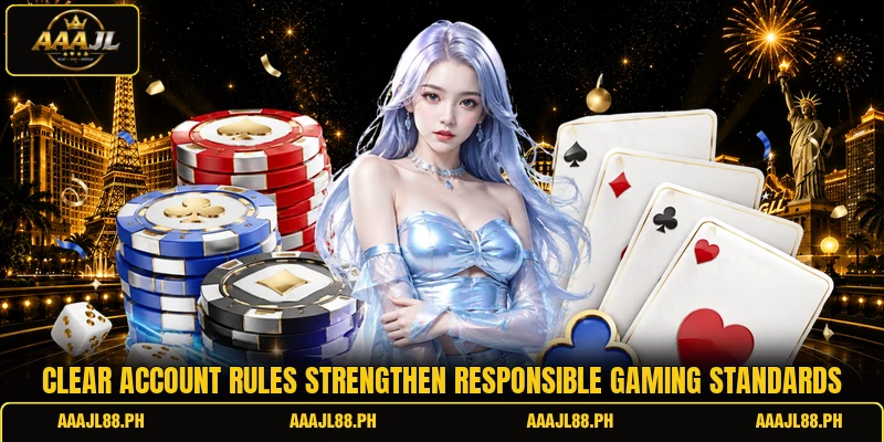 Clear account rules strengthen responsible gaming standards