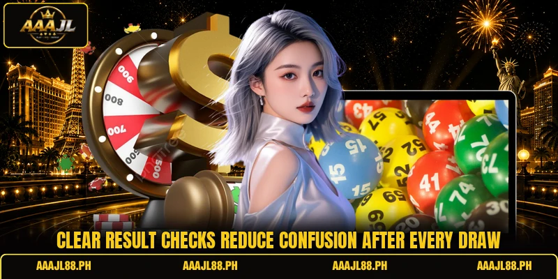 Clear result checks reduce confusion after every draw