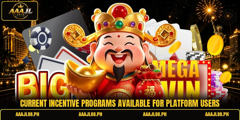Current incentive programs available for platform users