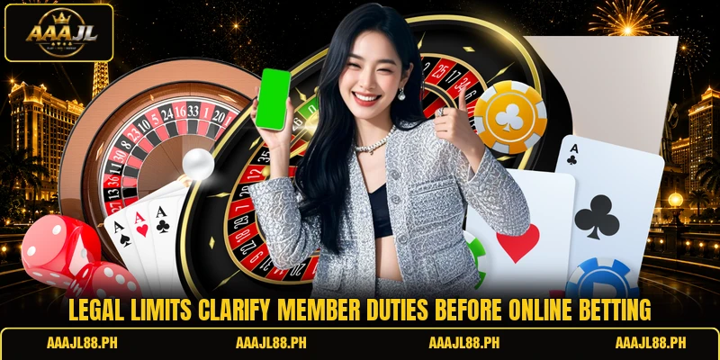 Legal limits clarify member duties before online betting