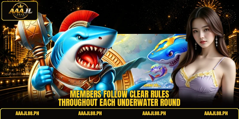 Members follow clear rules throughout each underwater round