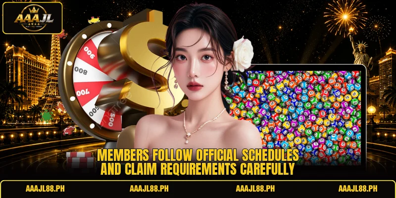 Members follow official schedules and claim requirements carefully