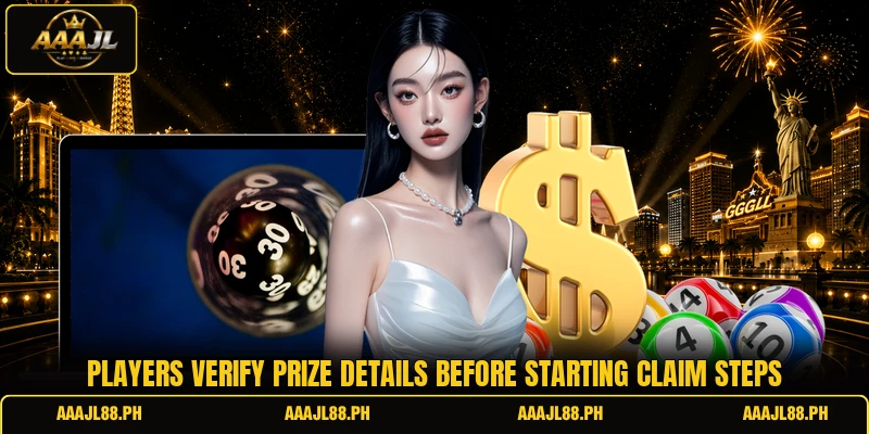 Players verify prize details before starting claim steps