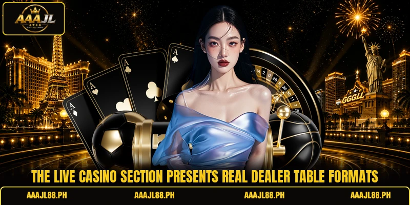 The live casino section presents real dealer table formats