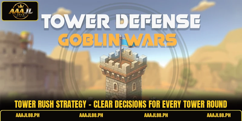 Tower Rush Strategy - Clear Decisions For Every Tower Round